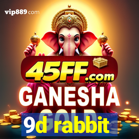 9d rabbit